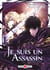 Je suis un assassin (et je surpasse le héros) Tome 1