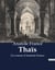 Thaïs : Un roman d'Anatole France