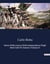Storia Della Guerra Della Independenza Degli Stati Uniti Di America Volume Iv : La lotta per la libertà che ha cambiato il mondo