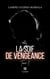 La soif de vengeance : Tome I