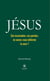 JÉSUS : Son incarnation, ses paroles, en avons-nous déformé le sens ?