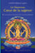 Le nouveau coeur de la sagesse - des enseignements profonds venant du coeur de Bouddha