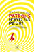 Patrons, n'ayez pas peur ! manuel à l'usage des patrons qui s'interrogent sur l'ubérisation de leur activité