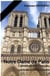 Notre Dame de Paris : cathédrale des francais, symbole de la Rencontre