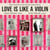 Love Is Like A Violin - Salon Treasures From The Max Jaffa Library