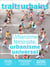 Traits urbains n.151 : Urbanisme féministe, urbanisme universel