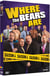 Where the Bears Are : Saison 4