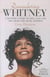 Remembering whitney - a mother's story of life, loss and the night the music stopped