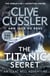 THE TITANIC SECRET - ISAAC BELL