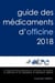 Guide des médicaments d'officine 2018