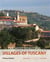 The most beautiful villages of Tuscany
