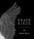 Brave birds : Inspiration on the Wing