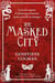 THE MASKED CITY - THE INVISIBLE LIBRARY