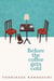 BEFORE THE COFFEE GETS COLD - BEFORE THE COFFEE GETS COLD