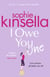 I OWE YOU ONE - THE NUMBER ONE SUNDAY TIMES BESTSELLER