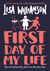 First day of my life