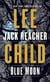 Blue Moon : A Jack Reacher Novel