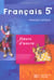 Francais - 5ème - livre de l'élève