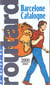Guide du routard - barcelone la catalogne 2000-2001