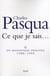 Ce que je sais... Tome 2 - un magnifique désastre 1988-1995