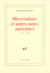 Observations et autres notes anciennes (1947-1962)