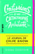 Le journal de Chloe Snow Tome 1 : confessions d'une catastrophe ambulante