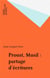 Proust, Musil, partage d'écritures
