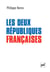 Les deux Républiques françaises
