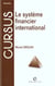 Le systeme financier international