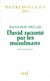 David raconté par les musulmans