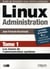 Linux administration t.1 - les bases de l'administration système