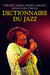 Le nouveau dictionnaire du jazz (édition 2011)