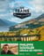 Des trains pas comme les autres Tome 1 : mes plus beaux voyages