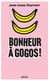 Bonheur à gogos