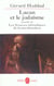 Lacan et je judaisme - precede de les sources talmudiques de la psychanalyse
