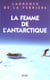 La femme de l'antarctique
