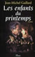Les enfants du printemps