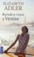 Rendez-Vous A Venise