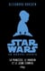 Star Wars - épisode IV - un nouvel espoir - la princesse, le vaurien et le jeune fermier