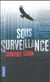 Sous Surveillance