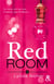 Red room Tome 3 - tu braveras l'interdit