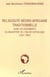 Religiosité négro-africaine traditionnelle dans les documents : Du magistère de l'Eglise catholique (1951-1995)