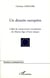 Un dessein européen - l'idée de la construction européenne du Moyen Age à l'acte unique