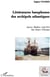 Littératures lusophones des archipels atlantiques - Açores, Madère, Cap-vert, São Tomé e Principe