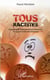 Tous racistes - petit précis des déterminants psychosociaux du racisme et de la discrimination