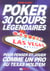 Les 30 Meilleurs Coups De Poker Pour Penser Comme