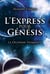 L'express pour génésis