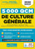 5000 QCM de culture générale + actu en ligne mois par mois