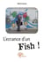 L'errance d'un fish !