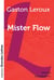 Mister flow